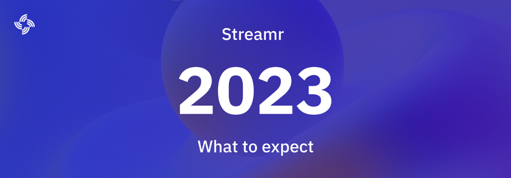 The Launch of the Streamr Network 1.0, The Chat, Hub and more - what to expect in 2023