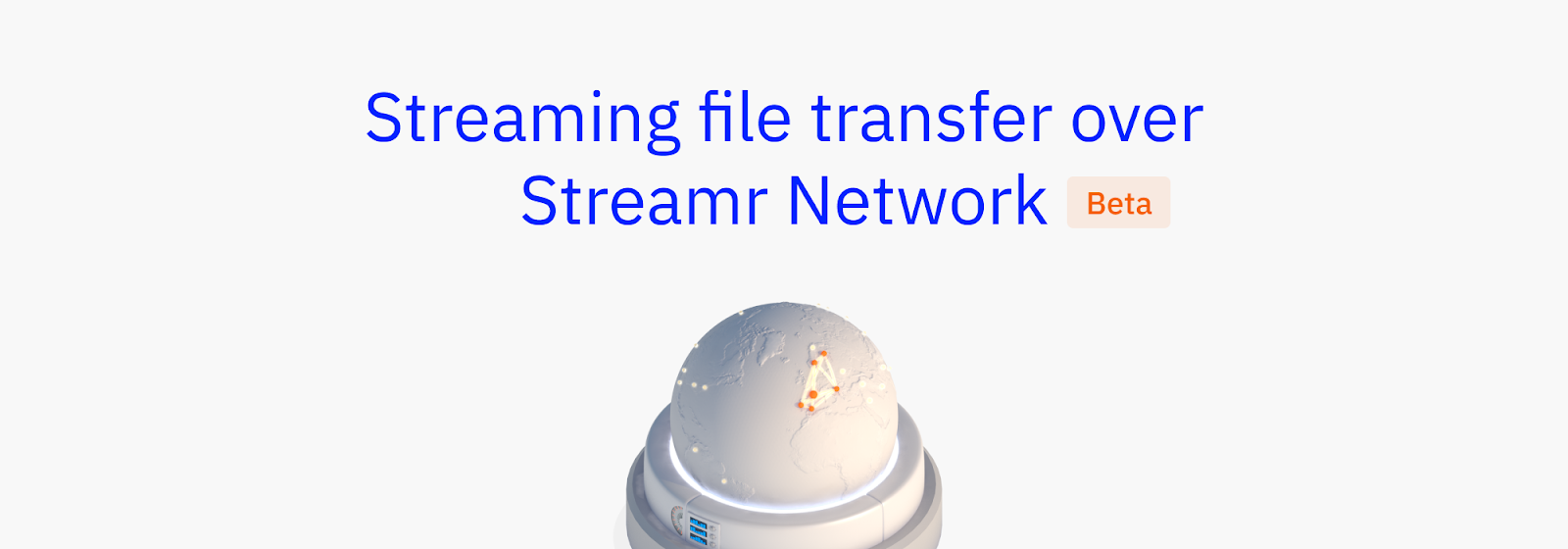 Streaming file transfers over the Streamr Network